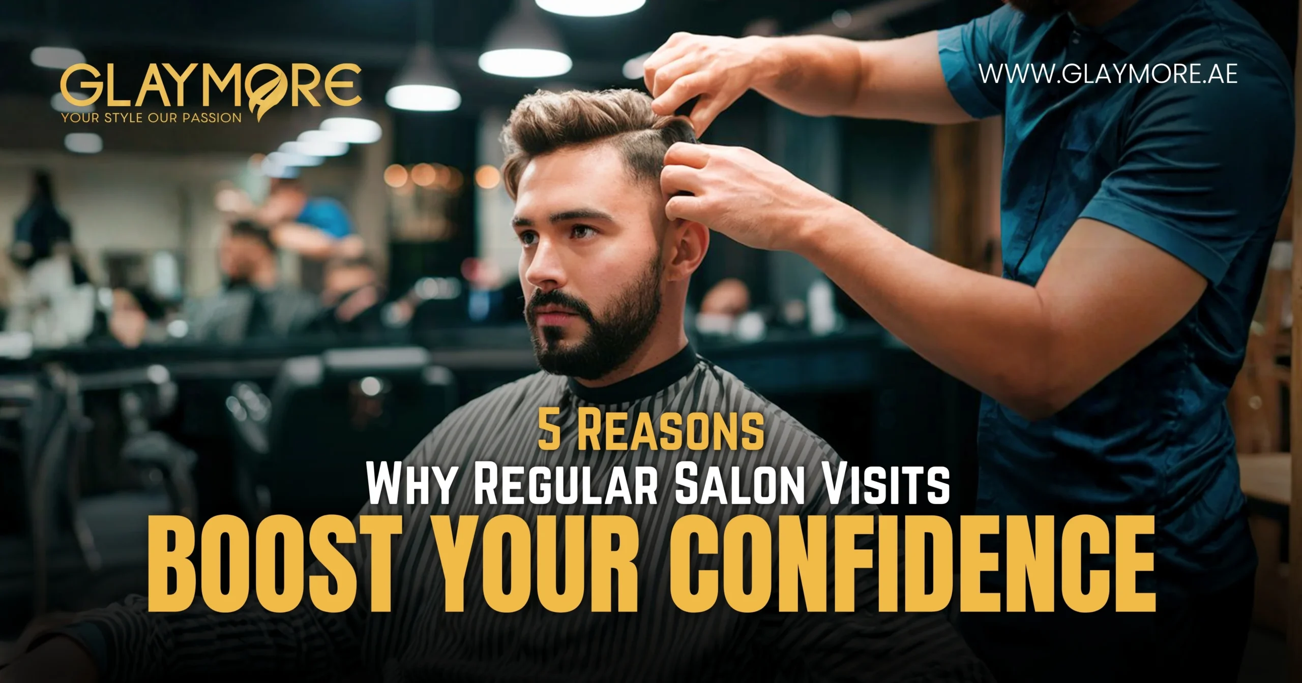 5 Reasons Why Regular Salon Visits Boost Your Confidence