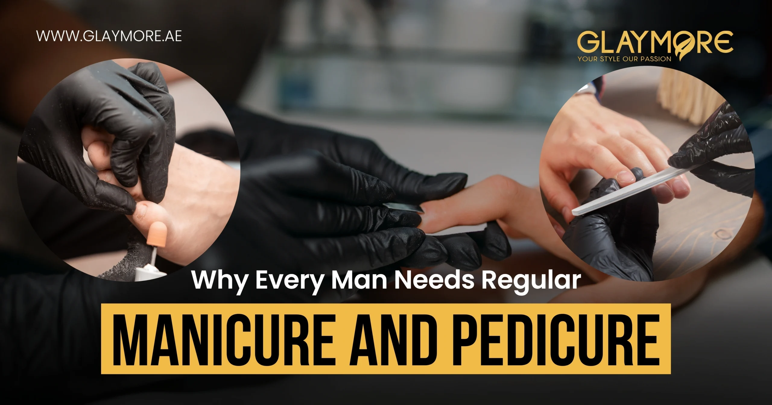 Why Every Man Needs Regular Manicure and Pedicure Treatments