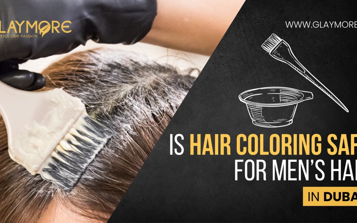 Is Hair Coloring Safe for Men’s Hair in Dubai