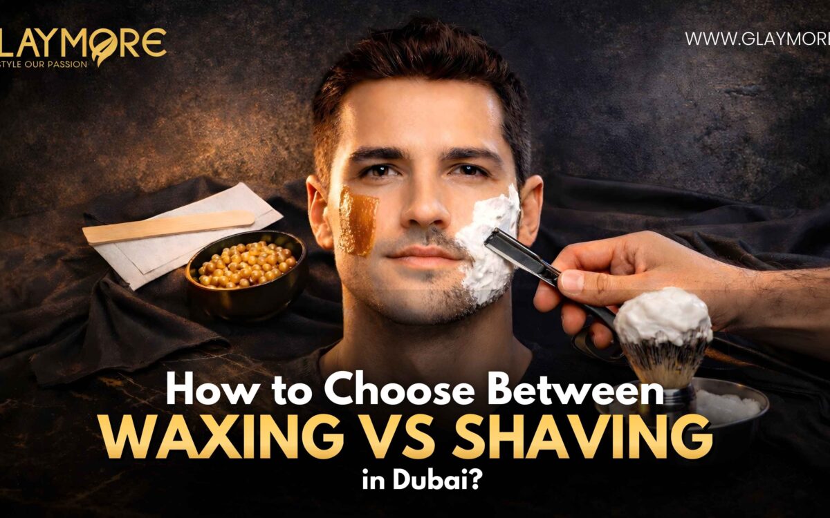How to Choose Between Waxing and Shaving in Dubai